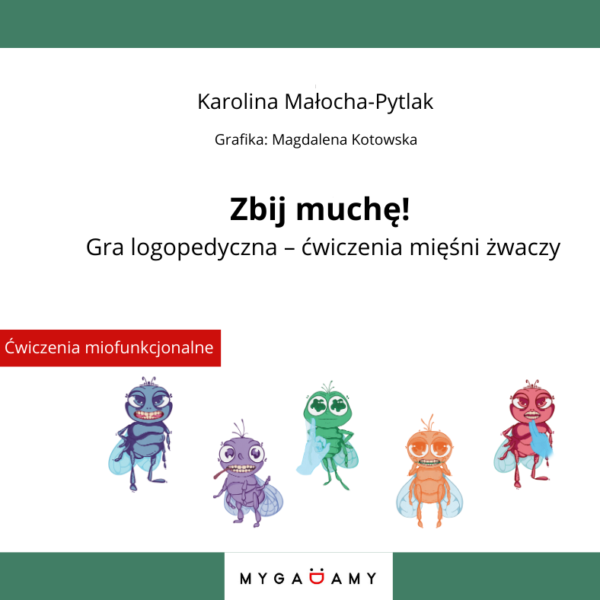Zbij muchę! Gra logopedyczna – ćwiczenia mięśni żwaczy (PDF)