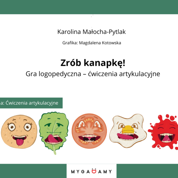 Zrób kanapkę! Gra logopedyczna - ćwiczenia artykulacyjne (PDF)